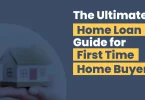 home loan guide for first timers